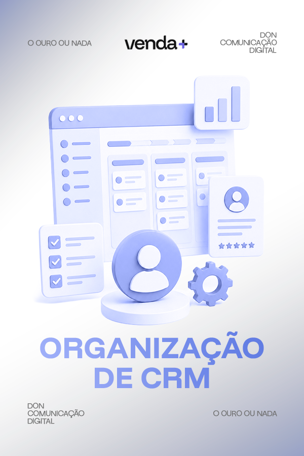 ORGANIZAÇÃO DE CRM