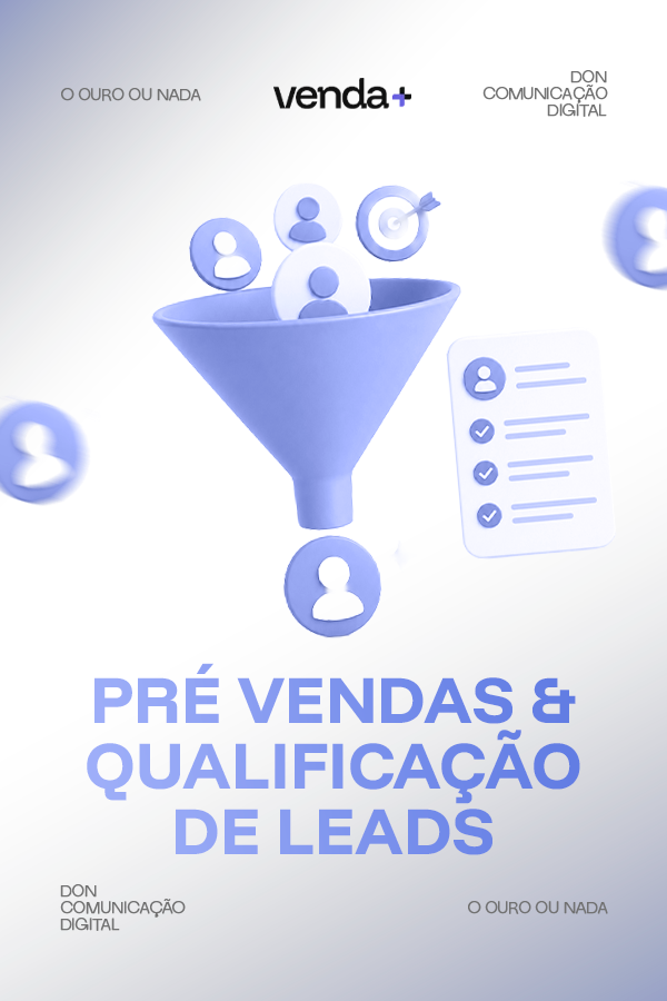 PRÉ VENDAS & QUALIFICAÇÃO DE LEADS